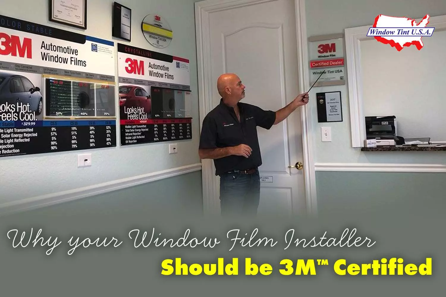 Why your Window Film Installer Should be 3M Certified