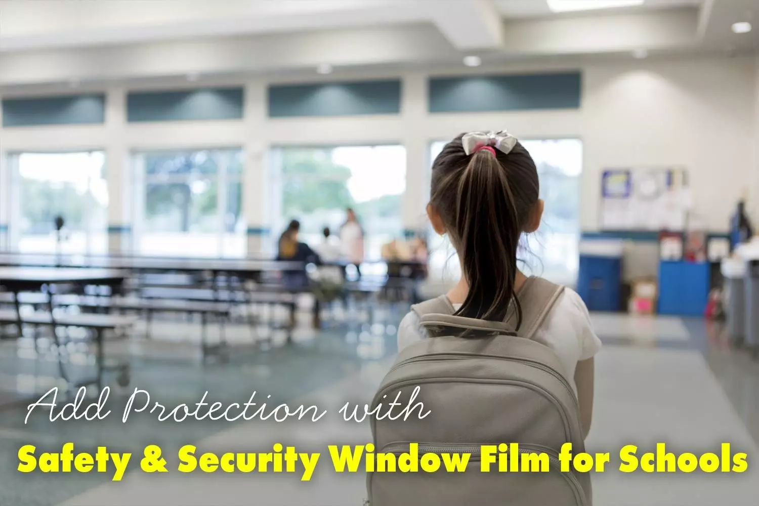 Safety & Security Window Film for schools
